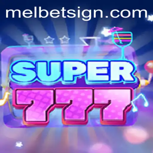Discover the Exciting World of Super777 on Melbet